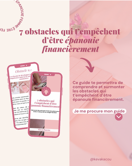 E-book : 7 obstacles qui t'empêchent d'être épanouie financièrement